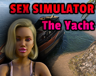 Sex Simulator – The Yacht