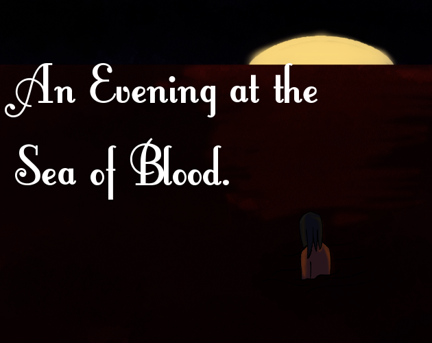 An Evening at the Sea of Blood