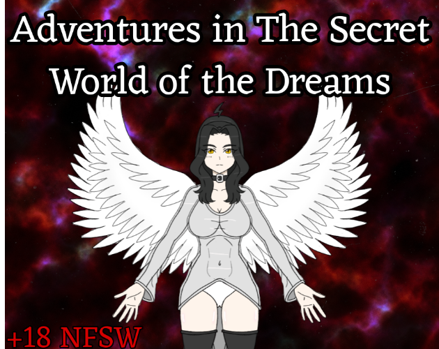 Adventures in The Secret World of the Dreams